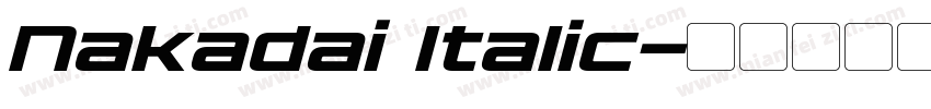 Nakadai Italic字体转换